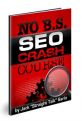 No BS SEO Crash Course